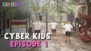 Cyber Kids - Episode 1