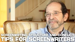 Screenwriting Structure And Conflict Tips For Screenwriters by Steve Kaplan