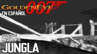 GOLDENEYE 007 - Misión 15: JUNGLA (Agente 00) - ESPAÑOL/NO COMENTADO (TECLADO + MOUSE) N64.