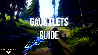 Spellbreak - Gauntlets & Combos