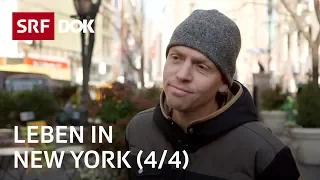 Schweizer in New York (4/4) | Abenteuer USA | Doku | SRF Dok