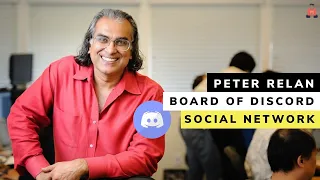 Father of Discord | Peter Relan | Path to 250M users