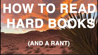 How to Read Hard Books