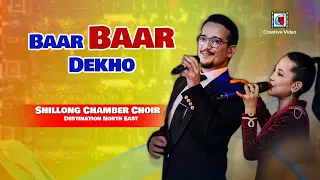 Bar Bar Dekho Hazar Bar Dekho | Mohd Rafi | Ft.Shillong Chamber Choir | Old Is Gold | Old Love Songs