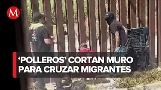 Presuntos 'polleros' cortan parte de muro fronterizo en Tijuana
