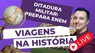 Preparação para o ENEM: Ditadura Civil-Militar no Brasil - História, Contexto e Reflexões