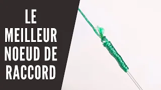 Le meilleur noeud de raccord tresse fluoro pour la pêche