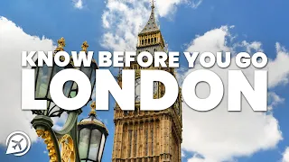 THINGS TO KNOW BEFORE YOU GO TO LONDON