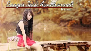 Saagar Jaisi Aankhonwali - REMIX | | Kishore Kumar |