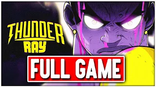 THUNDER RAY Gameplay Walkthrough FULL GAME - No Commentary