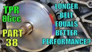 Will A Longer OverRange CVT Drive Belt = More Speed & Acceleration For Me?  TPR 86cc Build : Part 38