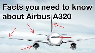 FACTS YOU NEED TO KNOW about AIRBUS A320!