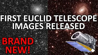 What do the FIRST IMAGES From Euclid Space Telescope Show? [COMMISSIONING IMAGES]