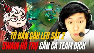 TỚ HẬN CẬU LEO SẮT 2 VỚI GIÁO ÁN SWAIN HỖ TRỢ MỘT MÌNH CÂN CẢ TEAM ĐỊCH VÀ MÀN CHAT ALL CỰC KHÉT