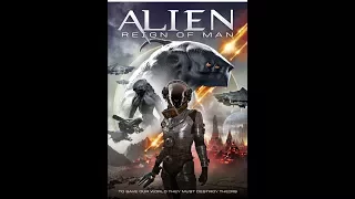 Alien : Reign of Man 2017 Sci-Fi Trailer