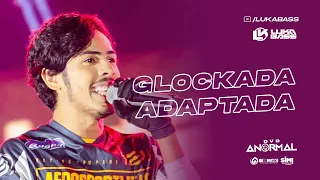 Glockada Adaptada - Luka Bass (DVD Anormal)