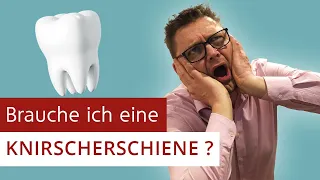 Zähneknirschen - Wie funktioniert eine Knirscherschiene?