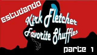 ESTUDO - KIRK FLETCHER FAVORITE BLUES SHUFFLES parte 1