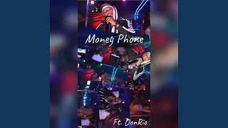 Money Phone (feat. DonRio)