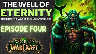 The Well of Eternity [Warcraft Book by Richard A. Knaak] - Chapter Four