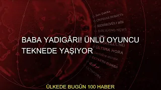 Baba yadigârı! Ünlü oyuncu teknede yaşıyor