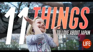 11 Things to Love About Japan | Life in Japan Episode 148