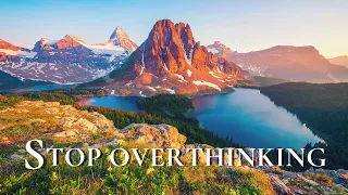 Stop Overthinking - Relaxing Music For Stress Relief, Anxiety and Depressive States 🌿 Heal Mind