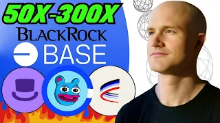 TOP 7 BASE CHAIN CRYPTO ALTCOINS TO 50X-200X THIS BULL RUN! (BLACKROCK INVESTMENT!)