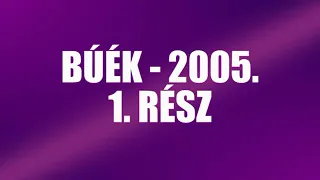 BÚÉK - 2005.  Szilveszteri rádiókabaré, 1.  rész
