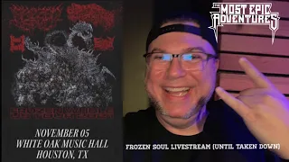 🔴 Frozen Soul Full Live set! in Houston 11-05-2021