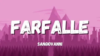 sangiovanni - farfalle (Testo/Lyrics) (Sanremo 2022)