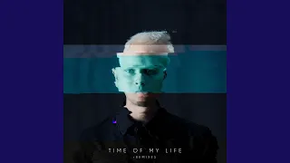 Time Of My Life (Edit)