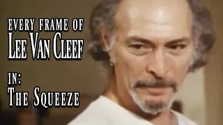 Every Frame of Lee Van Cleef in - The Squeeze (1978)