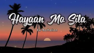 HAYAAN MO SILA - EX-BATTALION & O.C. DAWGS | LYRICS