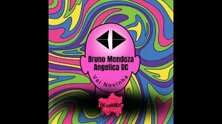 Bruno Mendoza, Angelica DC - Vai Novinha (Original Mix)