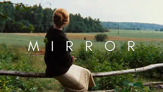 Cinematography Of Mirror (Зеркало)