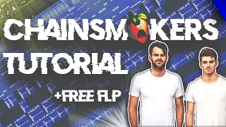 How To Make A Track Like The Chainsmokers |  TUTORIAL | Fl Studio 20 | FREE FLP DOWNLOAD 2021