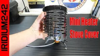 Emergency Heat: AdvancedShop Mini Heater Stove Cover