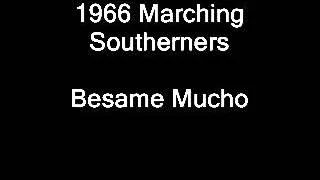 Marching Southerners 1966 - 05 Besame Mucho