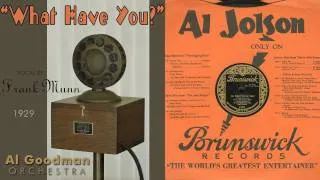 1929, What Have You?, I've Made A Habit Of You, Al Goodman Orch. HD 78rpm