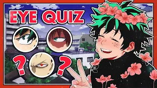 CAN YOU GUESS MHA CHARACTER BY THE EYE? - MY HERO ACADEMIA EYE QUIZ/CHALLENGE [MHA/BNHA]