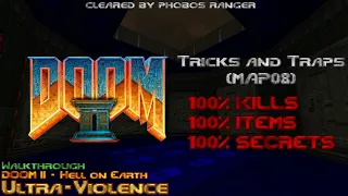 DOOM 2  - Tricks and Traps (MAP08) UV 100% Walkthrough