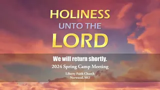 "Spring Camp Meeting" Session 4 Part 2 (5/27/26)