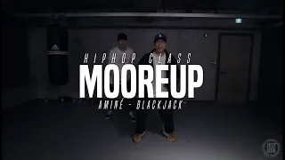 Aminé - BLACKJACK | Mooreup Hiphop Class | Justjerk Dance Academy