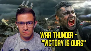 WAR THUNDER - "VICTORY IS OURS" LIVE ACTION TRAILER REACTION