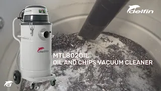 MTL 802 OIL the most compact vacuum cleaner for oil and chips | DELFIN RANGE