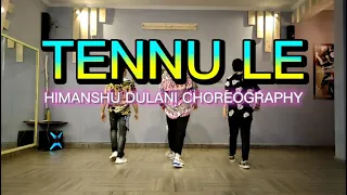 Tennu Le - Jai Veeru || Himanshu Dulani Choreography