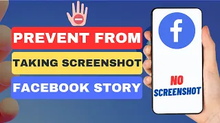 How To Prevent From Taking Facebook Story Screenshot