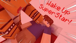 Wake Up SUPERSTAR! I Minecraft Animation I {Short!}