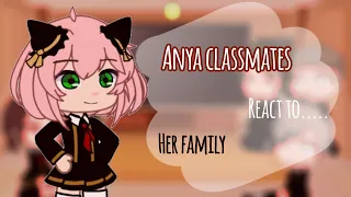 || Anya's classmates react to her family || spy x family - sxf